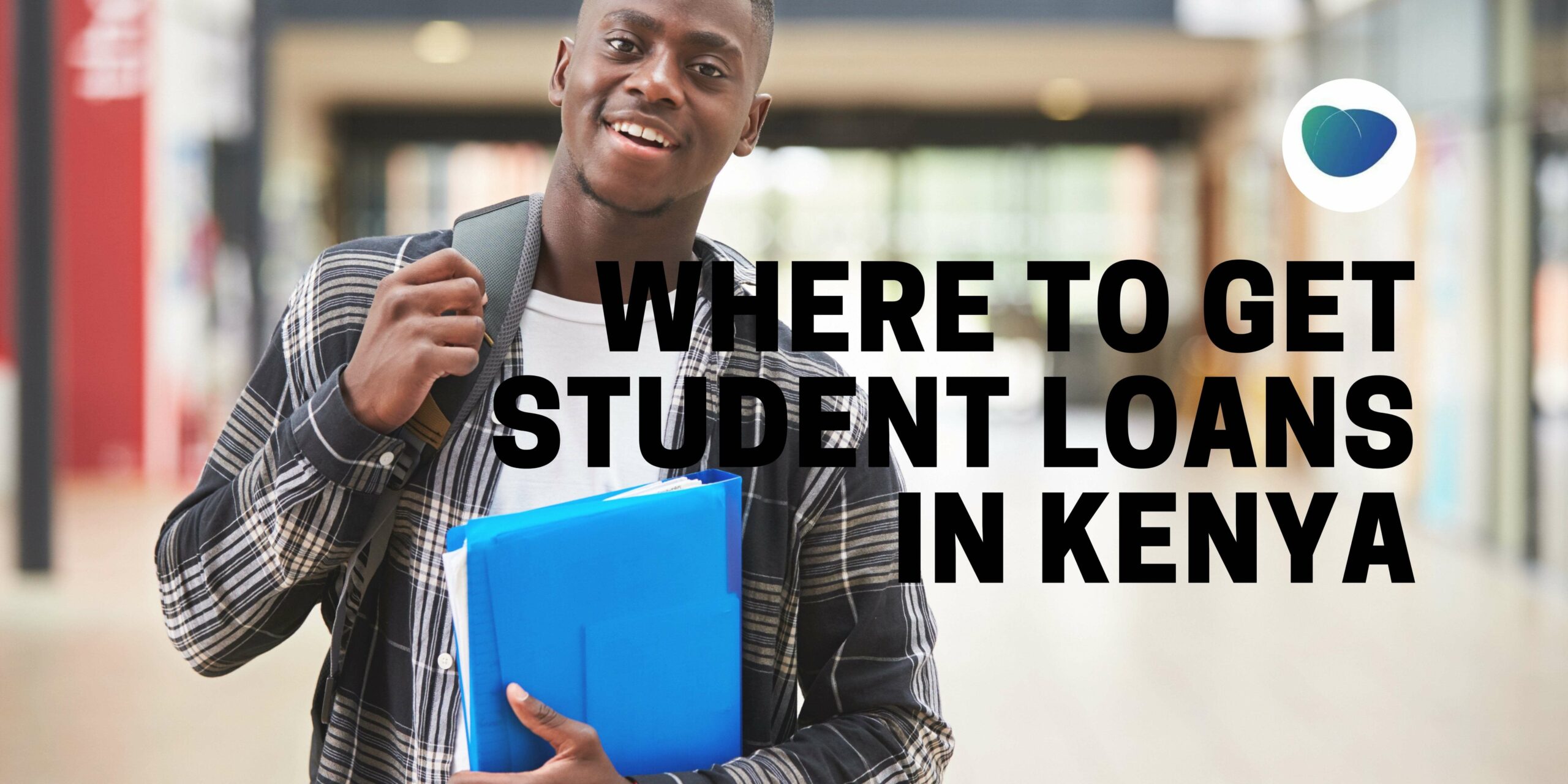 students-loans-in-kenya-what-you-need-to-know-loanspot-io-kenya